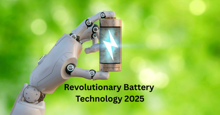 Revolutionary Battery Technology 2025